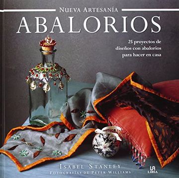 portada Abalorios: 25 Proyectos de Diseños con Abalorios Para Hacer en Casa (in Spanish)