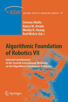 portada algorithmic foundation of robotics vii: selected contributions of the seventh international workshop on the algorithmic foundations of robotics (en Inglés)