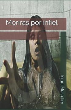 portada Moriras por infiel