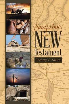 portada Snapshots of the New Testament: Standing On Faith Together (en Inglés)