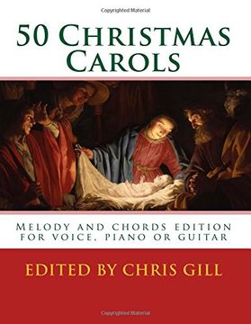 portada 50 Christmas Carols: Melody and Chords Edition - for Voice, Piano or Guitar (en Inglés)