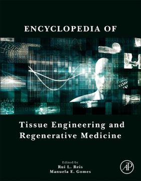 portada Encyclopedia of Tissue Engineering and Regenerative Medicine (en Inglés)