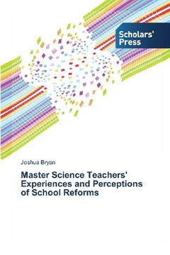 portada Master Science Teachers' Experiences and Perceptions of School Reforms