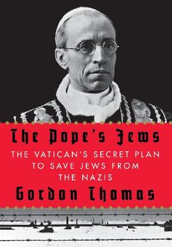 portada The Pope's Jews: The Vatican's Secret Plan to Save Jews From the Nazis (en Inglés)