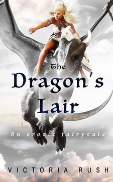portada The Dragon's Lair: An Erotic Fairytale (en Inglés)