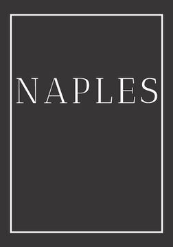 portada Naples: A decorative book for coffee tables, end tables, bookshelves and interior design styling Stack Italy city books to add (en Inglés)