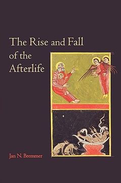 portada the rise and fall of the afterlife: the 1995 read-tuckwell lectures at the university of bristol (en Inglés)