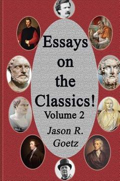 portada Essays on the Classics! (en Inglés)