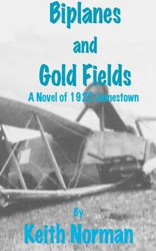 portada Biplanes and Gold Fields (en Inglés)