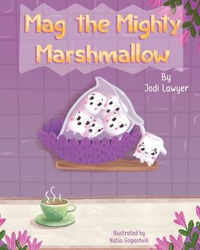 portada Mag the Mighty Marshmallow (en Inglés)