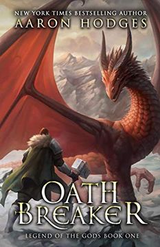 portada Oathbreaker: Volume 1 (Legend of the Gods) (en Inglés)