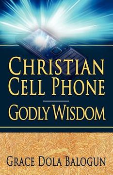 portada christian cell phone godly wisdom (en Inglés)