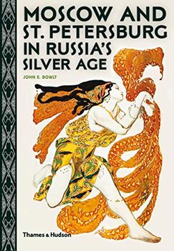 portada Moscow and st. Petersburg in Russia's Silver age (en Inglés)