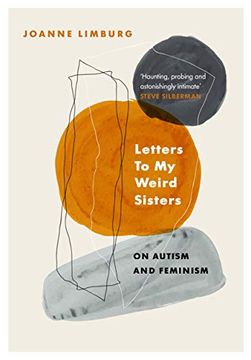 portada Letters to my Weird Sisters: On Autism and Feminism (in English)