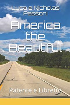 portada America the Beautiful: Patente e Libretto (en Italiano)
