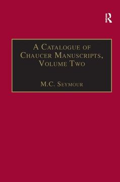 portada A Catalogue of Chaucer Manuscripts: Volume Two: The Canterbury Tales (en Inglés)
