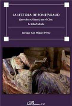 portada La Lectora De Fontevraud: Derecho E Historia En El Cine. La Edad Media (spanish Edition)