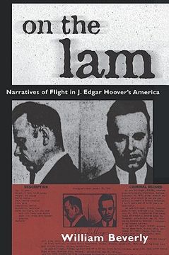 portada on the lam: narratives of flight in j. edgar hoover's america (in English)