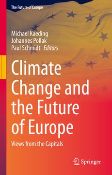 portada Climate Change and the Future of Europe: Views from the Capitals (en Inglés)