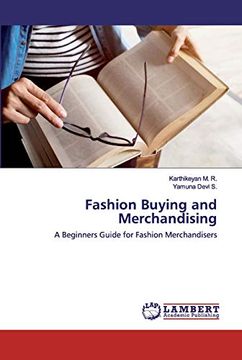 portada Fashion Buying and Merchandising: A Beginners Guide for Fashion Merchandisers (en Inglés)