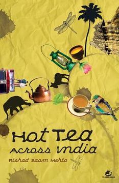 portada Hot Tea Across India (en Inglés)