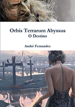 portada Orbis Terrarum Abyssus - o Destino (in Portuguese)