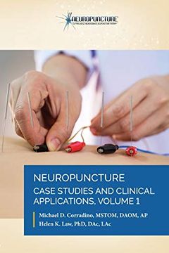 portada Neuropuncture Case Studies and Clinical Applications: Volume 1 (en Inglés)