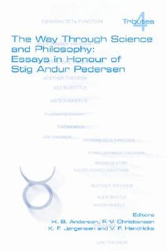 portada the way through science and philosophy: essays in honour of stig andur pedersen (en Inglés)