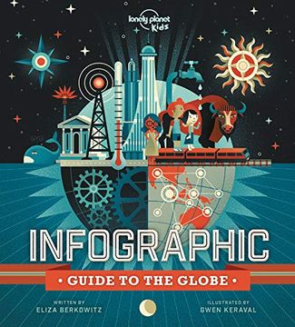 portada Infographic Guide to the Globe (Lonely Planet Kids) (in English)
