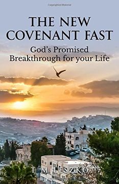 portada The New Covenant Fast: God's Promised Breakthrough for your Life