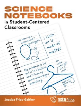 portada Science Notebooks in Student-Centered Classrooms