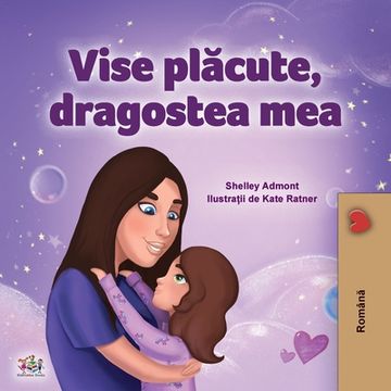 portada Sweet Dreams, My Love (Romanian Children's Book)