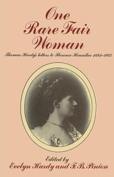 portada One Rare Fair Woman: Thomas Hardy's Letters to Florence Henniker 1893-1922 (in English)