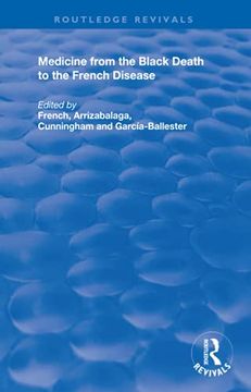 portada Medicine From the Black Death to the French Disease (Routledge Revivals) (en Inglés)