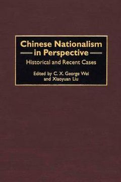portada Chinese Nationalism in Perspective: Historical and Recent Cases (en Inglés)
