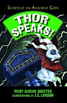 portada Thor Speaks! A Guide to the Realms by the Norse god of Thunder (Secrets of the Ancient Gods) (in English)