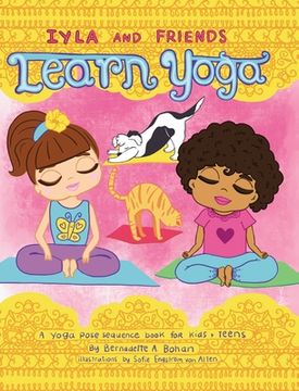 portada Iyla and Friends Learn Yoga (en Inglés)