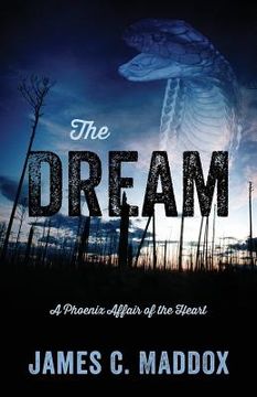 portada The Dream: A Phoenix Affair of the Heart (en Inglés)