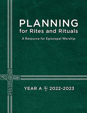 portada Planning for Rites and Rituals: A Resource for Episcopal Worship Year a: 2022-2023 (en Inglés)