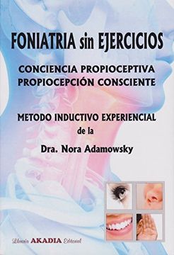 portada Foniatria Sin Ejercicios Conciencia Propioceptiva Propiocepcion Consciente (Rustico)
