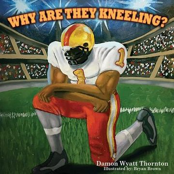 portada Why Are They Kneeling?