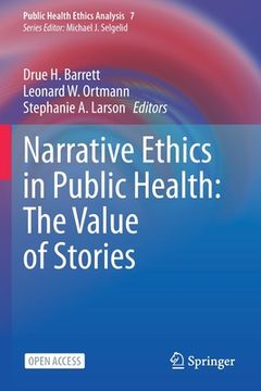 portada Narrative Ethics in Public Health: The Value of Stories (en Inglés)