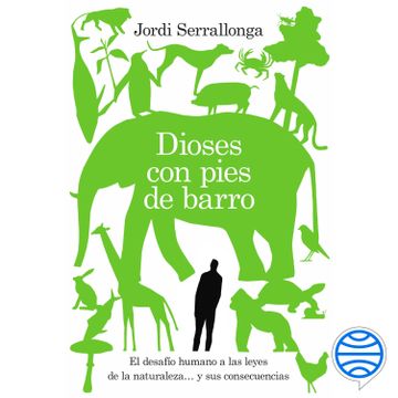 Libro Dioses Con Pies De Barro De Jordi Serrallonga - Buscalibre