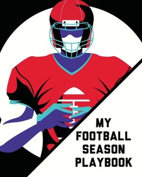 portada My Football Season Play Book: For Players Coaches Kids Youth Football Intercepted (en Inglés)