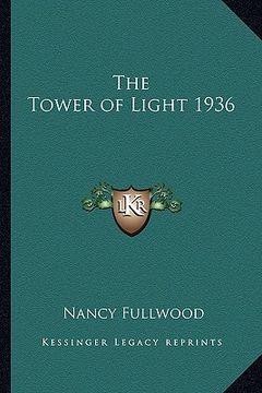 portada the tower of light 1936 (en Inglés)