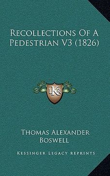 portada recollections of a pedestrian v3 (1826) (en Inglés)