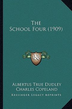 portada the school four (1909) (en Inglés)
