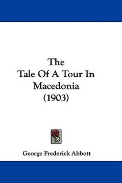 portada the tale of a tour in macedonia (1903)