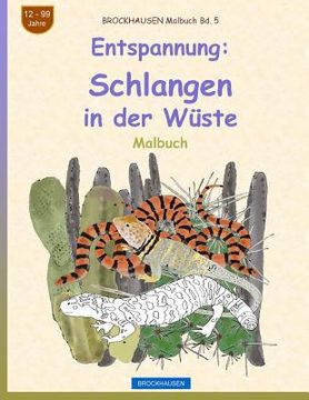 portada BROCKHAUSEN Malbuch Bd. 5 - Entspannung: Schlangen in der Wüste (en Alemán)