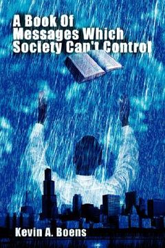 portada a book of messages which society can't control (in English)
